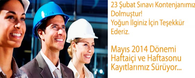 Mayıs 2014 Sınavı İçin Kayıtlarımız Başladı