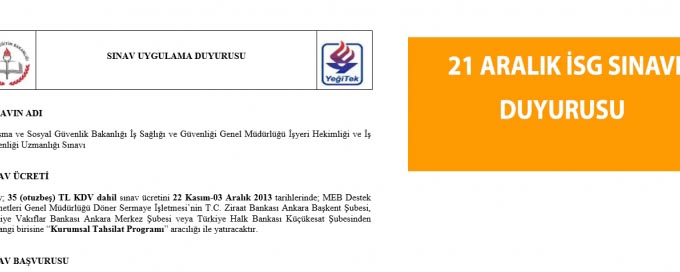 21 Aralık 2013 İşyeri Hekimliği ve İş Güvenliği Uzmanlığı Sınav Duyurusu Açıklandı