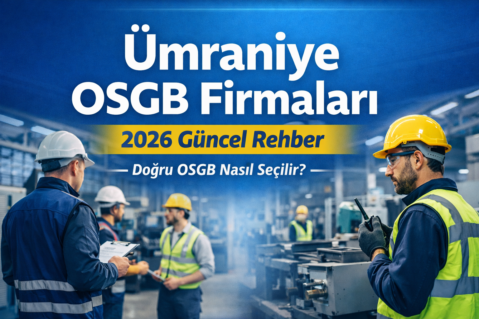Ümraniye OSGB Firmaları