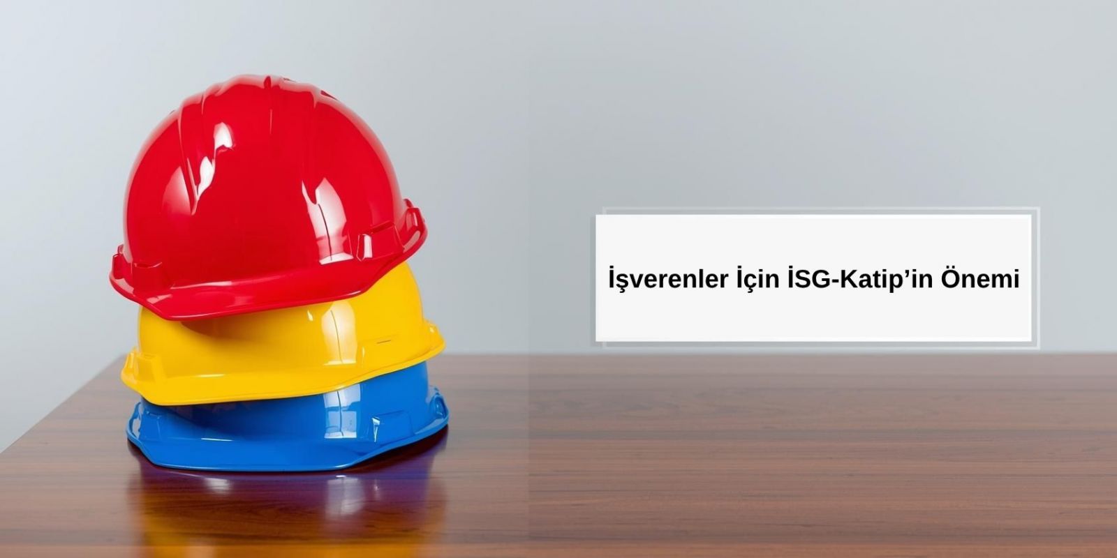 İşverenler İçin İSG-Katip’in Önemi